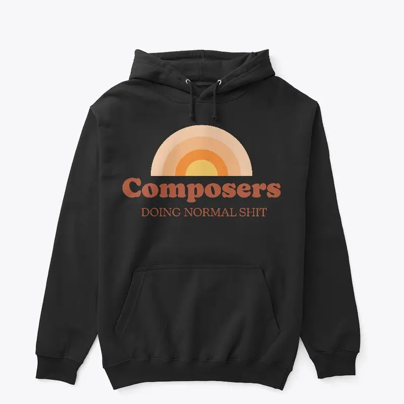 Composers Doing Normal Shirt and Hoodie 